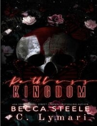 Безжалостное королевство (ЛП) - Стил Бекка (книги онлайн полностью бесплатно txt, fb2) 📗