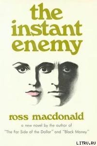 Неукротимый враг - Макдональд Росс (читаем книги онлайн бесплатно полностью без сокращений txt) 📗