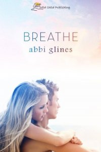 Дыхание (ЛП) - Глайнс Эбби (книги онлайн без регистрации полностью TXT) 📗