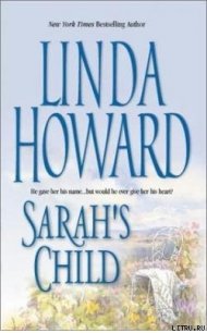 Ребенок Сары - Ховард Линда (полные книги TXT) 📗