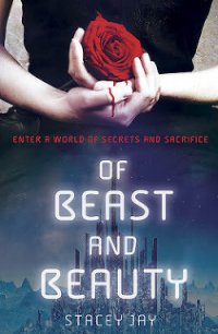 Of Beast and Beauty - Jay Stacey (читать хорошую книгу txt) 📗