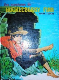 Las aventuras de Huckleberry Finn - Твен Марк (читать книги онлайн бесплатно полные версии TXT) 📗
