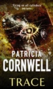 Trace - Cornwell Patricia (читать книги онлайн полностью без регистрации .TXT) 📗