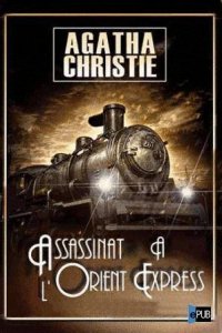 Assassinat a l'Orient Express - Кристи Агата (лучшие книги без регистрации .txt) 📗