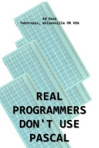 Real Programmers Don't Use PASCAL. - Post Ed (читать книги без регистрации полные txt) 📗