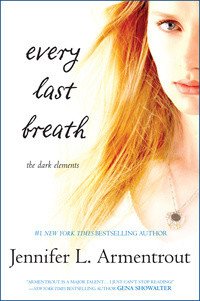 Every Last Breath - Armentrout Jennifer L. (читаем книги онлайн без регистрации .TXT) 📗