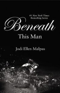 Beneath This Man - Malpas Jodi Ellen (книги без регистрации полные версии txt) 📗