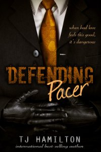 Defending Pacer - Hamilton T. J. (читать книги онлайн бесплатно без сокращение бесплатно txt) 📗