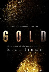 Gold - Linde K. A. (книги без регистрации бесплатно полностью txt) 📗