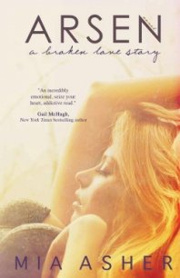 Arsen: a broken love story - Asher Mia (читать книги онлайн бесплатно серию книг .txt) 📗