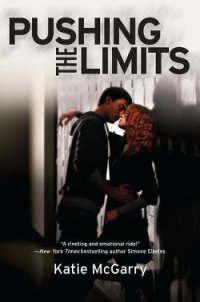 Pushing the Limits - McGarry Katie (лучшие бесплатные книги TXT) 📗