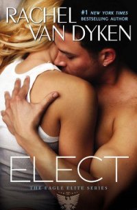 Elect - Dyken Rachel Van (электронные книги бесплатно .txt) 📗