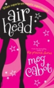 Airhead - Cabot Meg (читаем книги онлайн без регистрации TXT) 📗