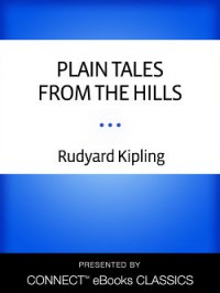 Plain Tales from the Hills - Kipling Rudyard (лучшие книги txt) 📗