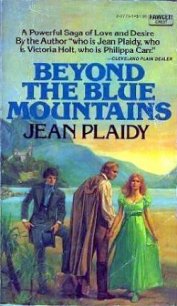 Beyond The Blue Mountains - Plaidy Jean (бесплатные онлайн книги читаем полные .TXT) 📗