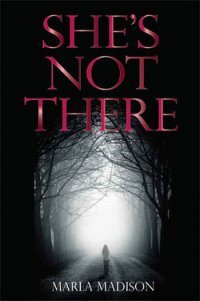 She's Not There - Madison Marla (книги без сокращений .txt) 📗