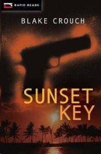 Sunset Key - Crouch Blake (бесплатные книги онлайн без регистрации .TXT) 📗