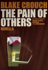 The Pain of Others - Crouch Blake (читать онлайн полную книгу TXT) 📗