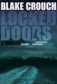 Locked Doors - Crouch Blake (читаем книги онлайн .TXT) 📗