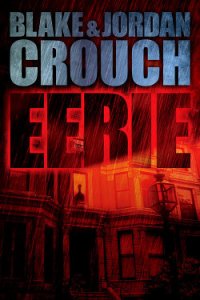 Eerie - Crouch Blake (книги бесплатно без .txt) 📗