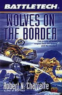 Волки на границе - Черрит Роберт (лучшие книги читать онлайн бесплатно без регистрации .TXT) 📗