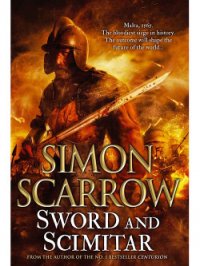 Sword and Scimitar - Scarrow Simon (читать книги онлайн бесплатно серию книг txt) 📗