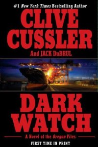 Dark Watch - Cussler Clive (книга бесплатный формат .txt) 📗