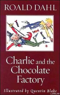 Charlie and the Chocolate Factory - Dahl Roald (читаем бесплатно книги полностью .TXT) 📗