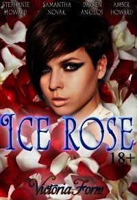 Ice rose (СИ) - "Victoria Form" (книги онлайн бесплатно серия .TXT) 📗