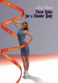 Three Rules of a Slender Body - Durst Liza (читать книги полностью txt) 📗