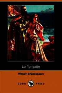 La Tempête - Шекспир Уильям (книги полностью бесплатно .TXT) 📗